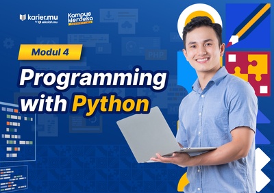 SI : Modul 4 - Programming with Python | Karier.mu